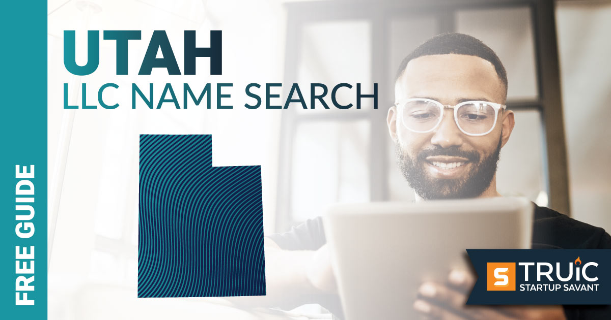 Learn how to complete a Utah LLC name search