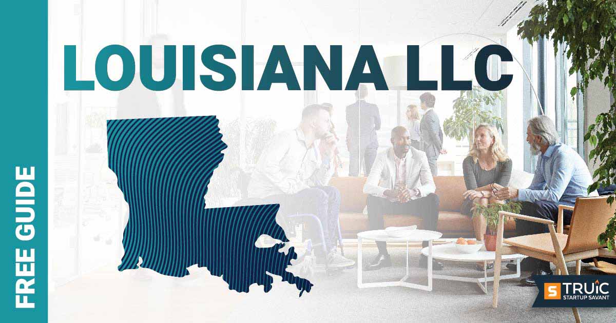 Learn how to form an LLC in Louisiana.