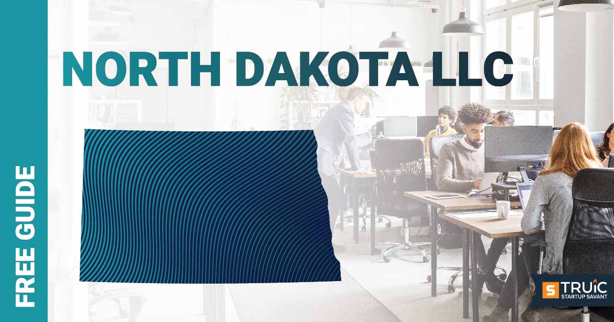 Learn how to form an LLC in North Dakota.