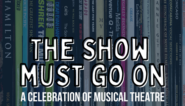 The Show Must Go On – Theatr Clwyd