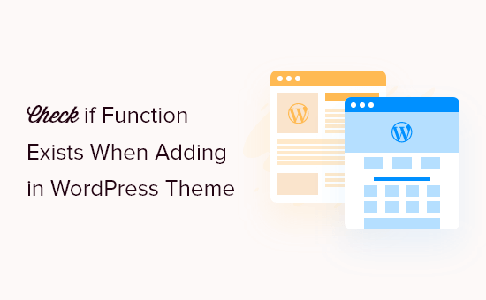 Best Practice: Check if Function Exists When Adding in WordPress Theme