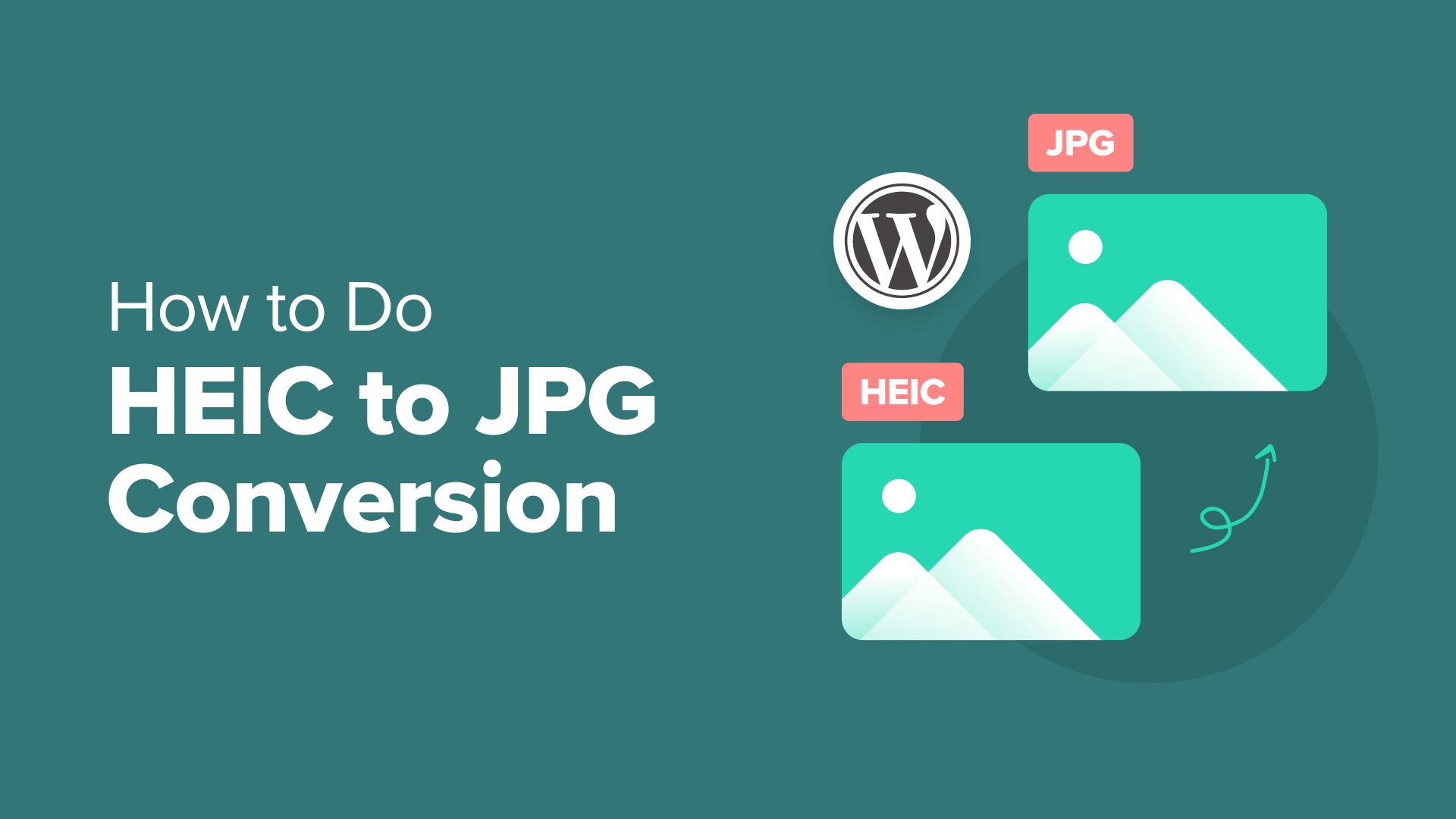 How to Add HEIC to JPG Conversion in WordPress (Easy Method)