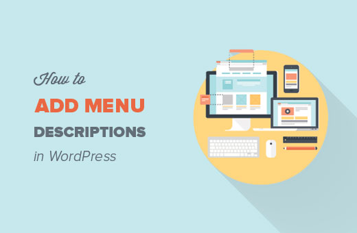 How to Add Menu Descriptions in Your WordPress Themes