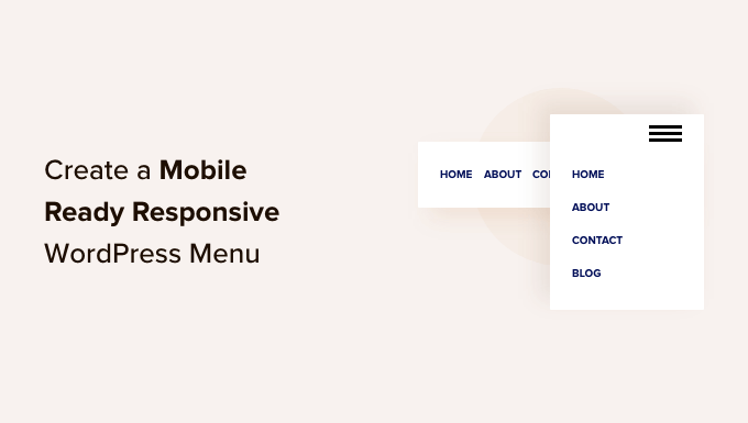 How to Create a Mobile-Ready Responsive WordPress Menu