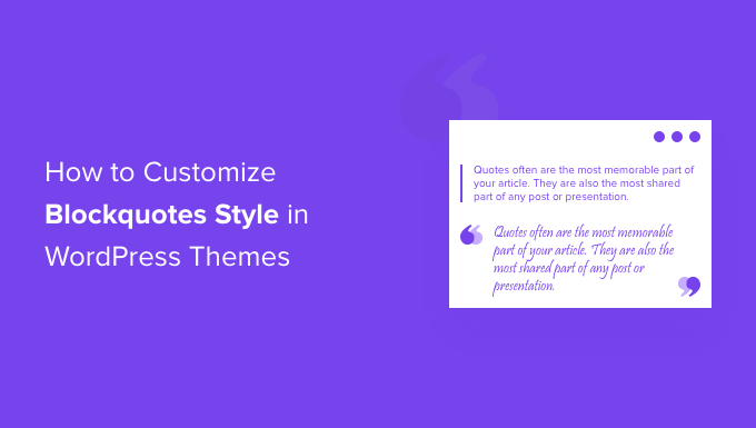 How To Customize Blockquotes Style in WordPress Themes