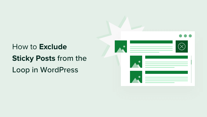 How to Exclude Sticky Posts from the Loop in WordPress