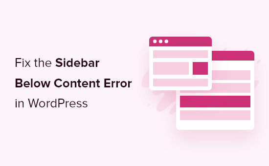 How to Fix the Sidebar Below Content Error in WordPress